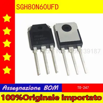 10vnt/daug G80N60UFD SGH80N60UFD G80N60 TO-247 tranzistorius už IGBT ultragarsinį suvirinimo mašina 80A 600V