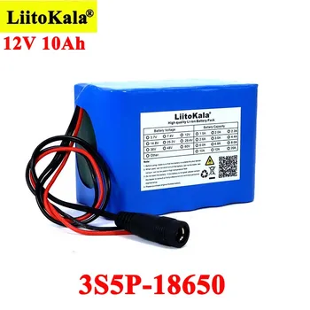 Liitokala 12V 10Ah 18650 li-lon baterija 10000mAh su BMS UPS Stebėti avarinius žiburius, Nepertraukiamo maitinimo